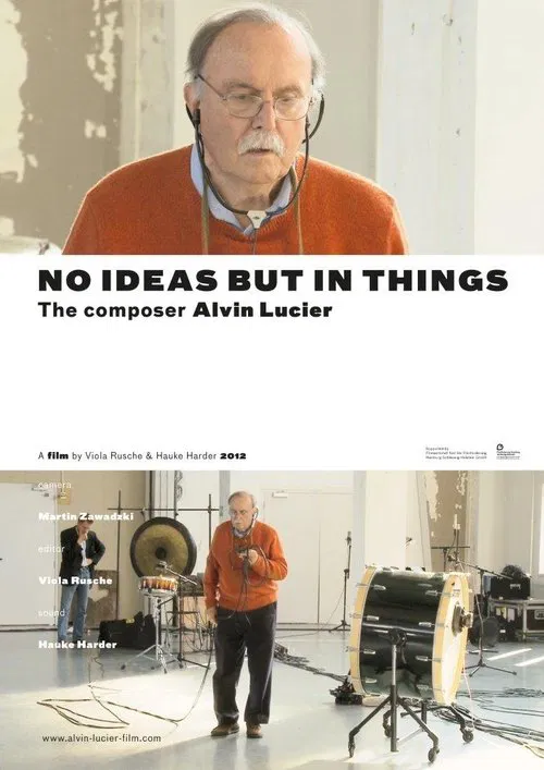 No Ideas But in Things - the composer Alvin Lucier movie poster