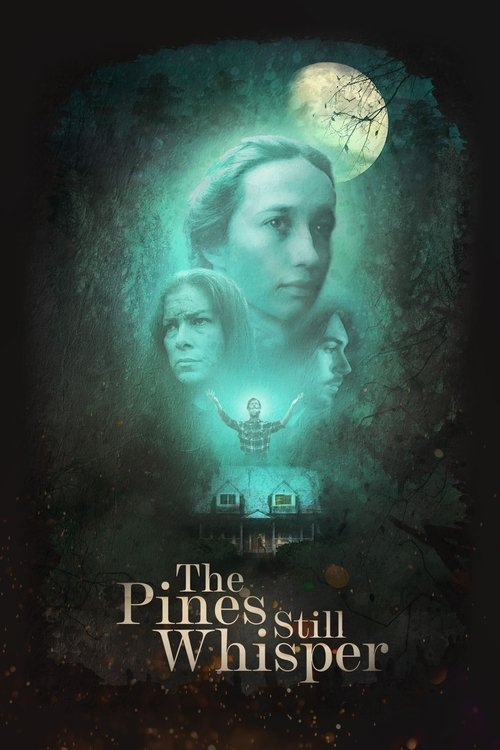 Poster do filme The Pines Still Whisper