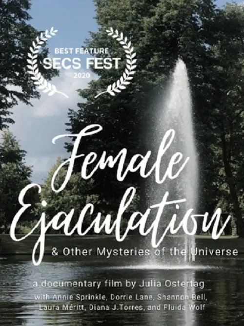 Female Ejaculation & Other Mysteries of the Universe movie poster