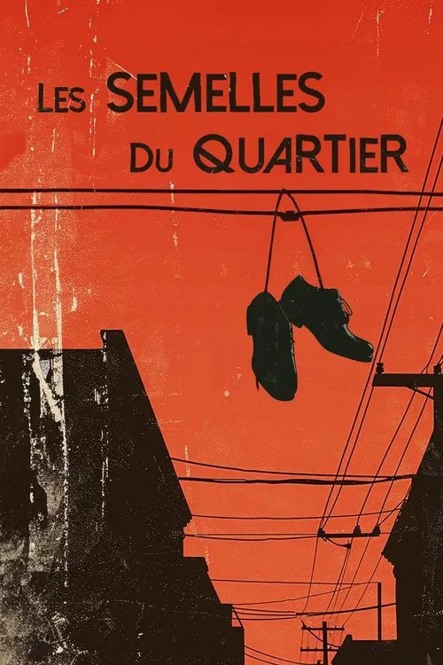 Les Semelles du quartier movie poster