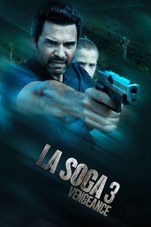 La Soga 3: Vengeance movie poster