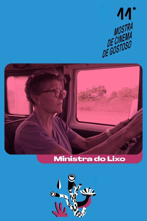 Ministra do Lixo movie poster