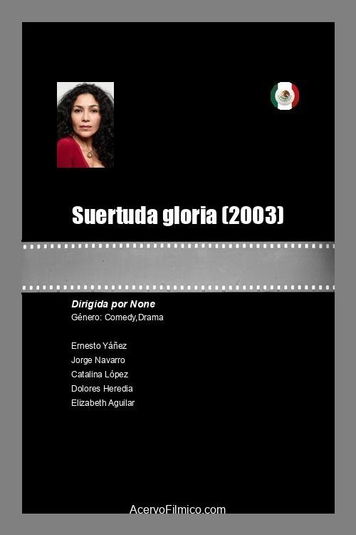 Suertuda gloria movie poster