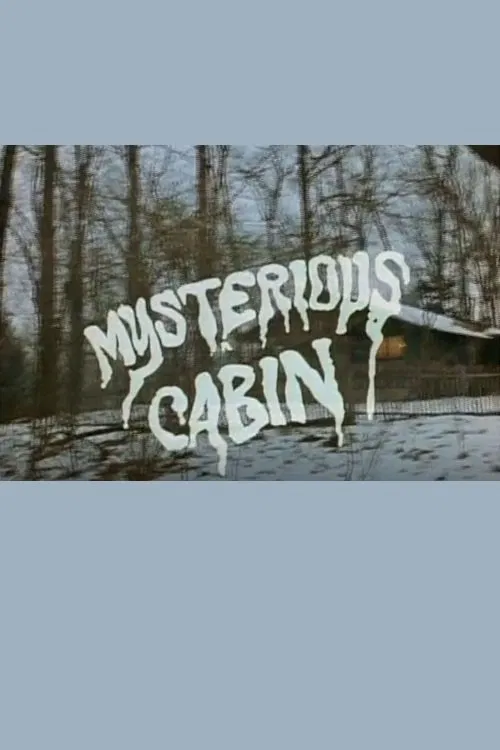 Mysterious Cabin movie poster