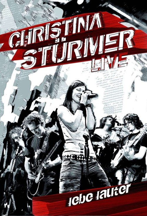 Christina Stürmer - Lebe Lauter movie poster