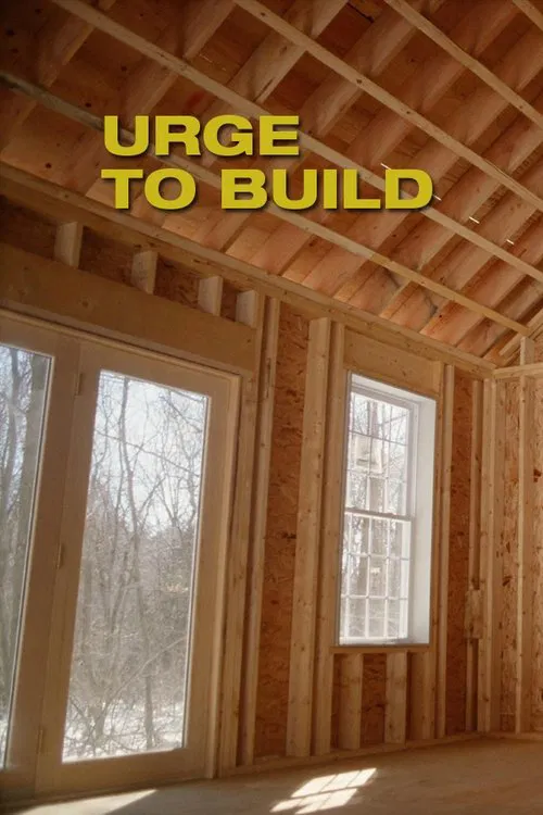 Urge to Build movie poster