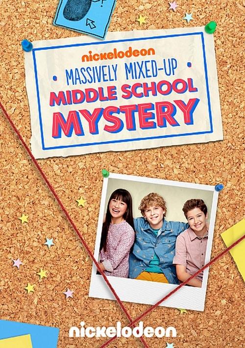 The Massively Mixed-Up Middle School Mystery movie poster