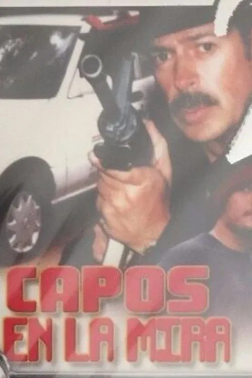 Capos En La Mira movie poster