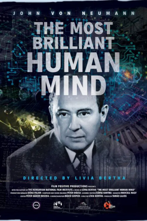 The Most Brilliant Human Mind - John von Neumann movie poster