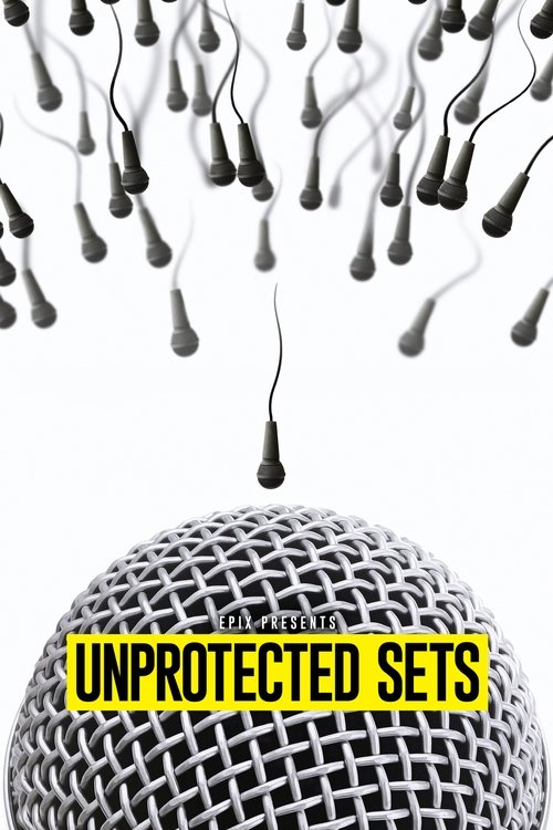 Unprotected Sets tv show poster