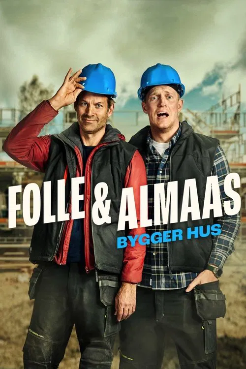 Folle og Almaas bygger hus tv show poster
