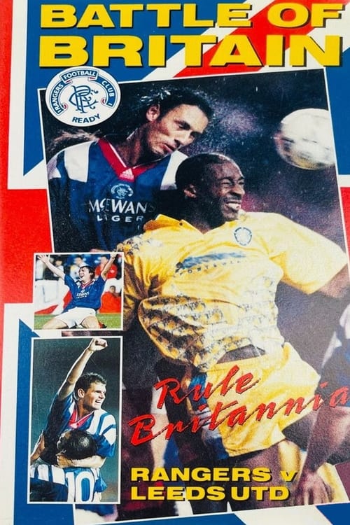 Poster do filme Rangers FC: Battle of Britain - Rule Britannia