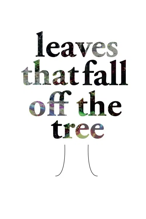 Leaves That Fall of the Tree movie poster