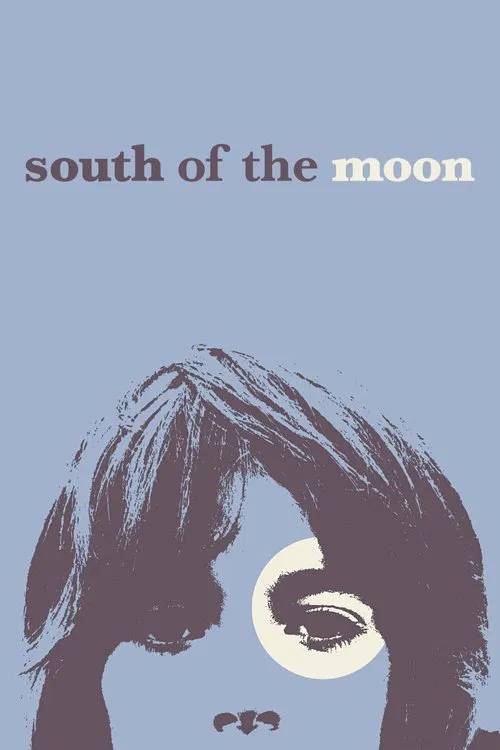 South of the Moon movie poster