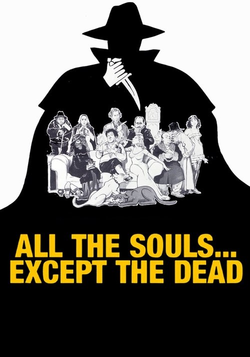 All The Souls... Except the Dead movie poster