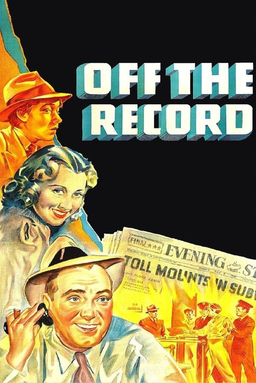 Off the Record movie poster