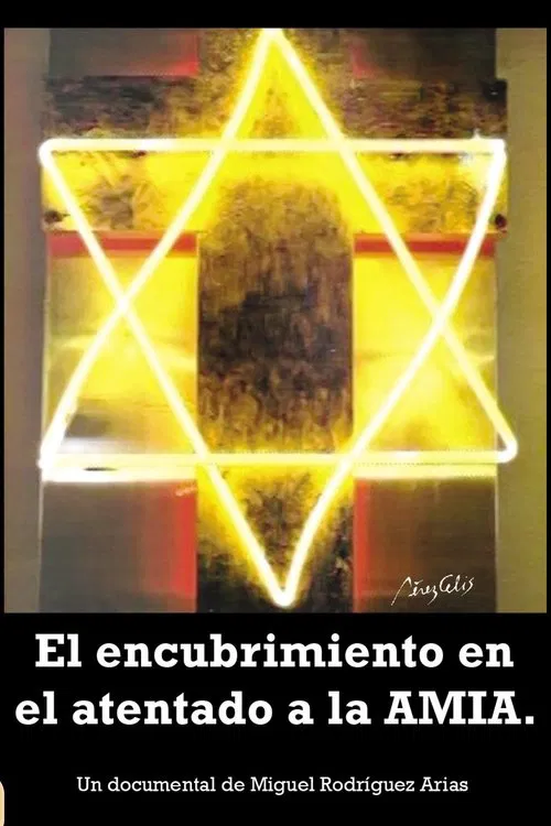 Poster do filme El encubrimiento en el atentado a la AMIA