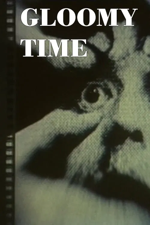 Gloomy Time movie poster