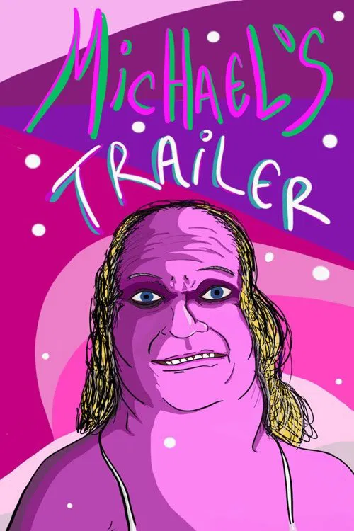 Michael’s Trailer movie poster