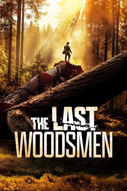 The Last Woodsmen tv show poster