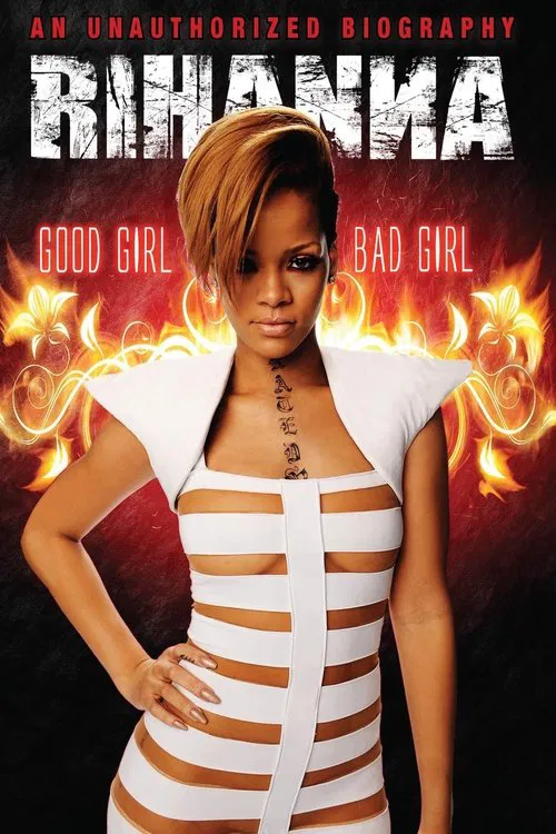 Rihanna: Good Girl, Bad Girl movie poster