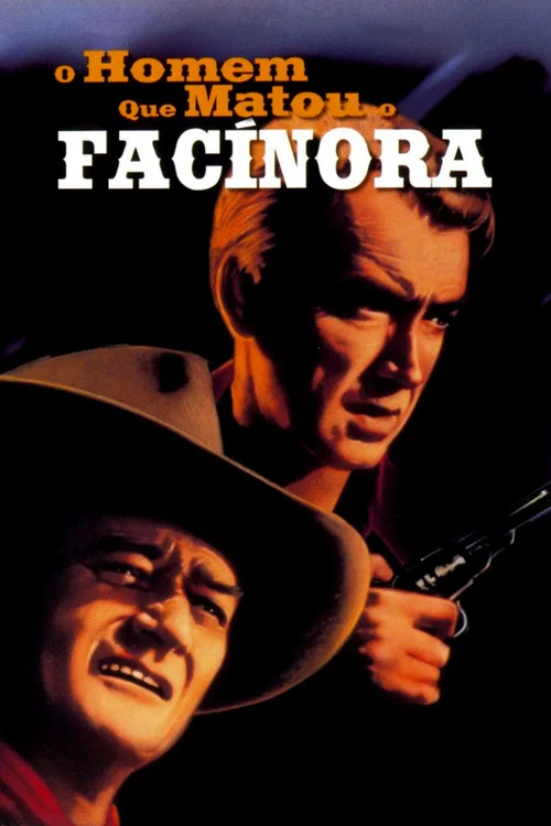 Poster do filme O Homem Que Matou o Facínora