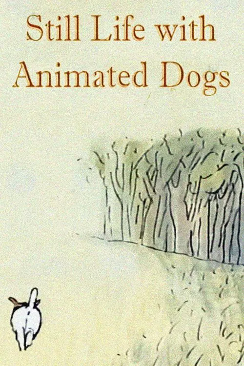 Poster do filme Still Life with Animated Dogs