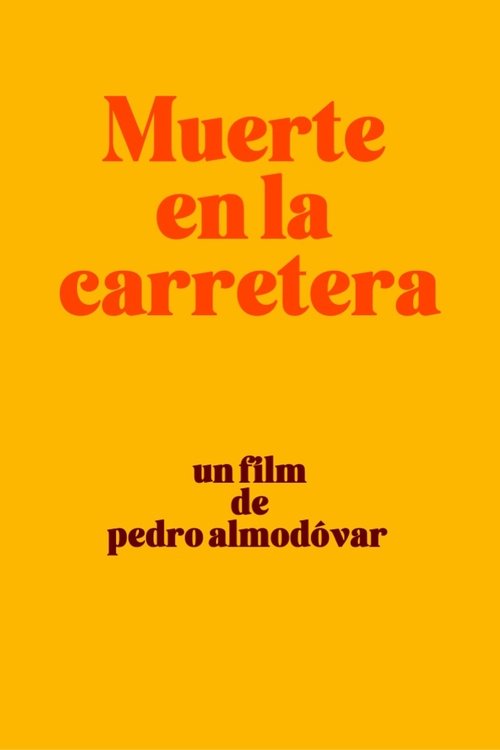Muerte en la carretera movie poster