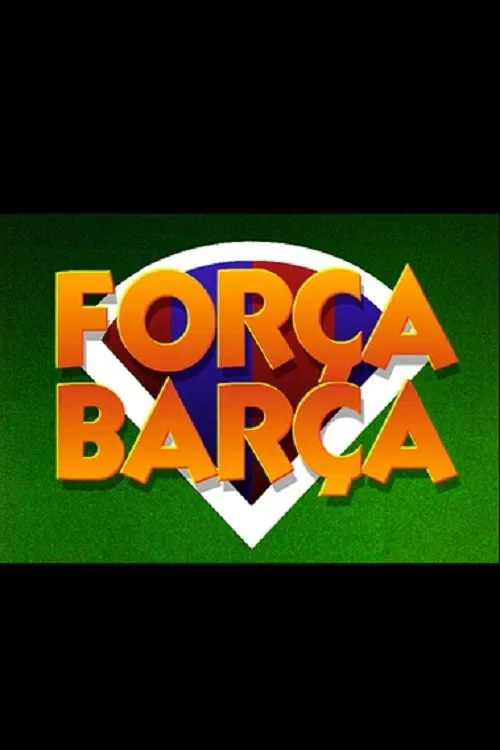 Força Barça tv show poster