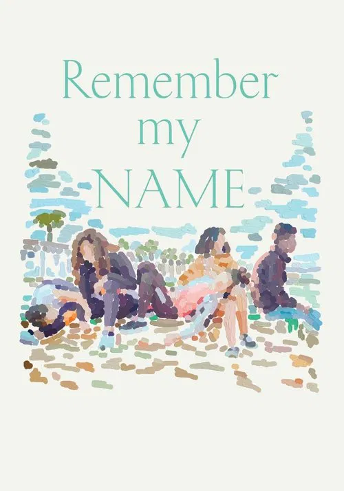 Remember my name movie poster