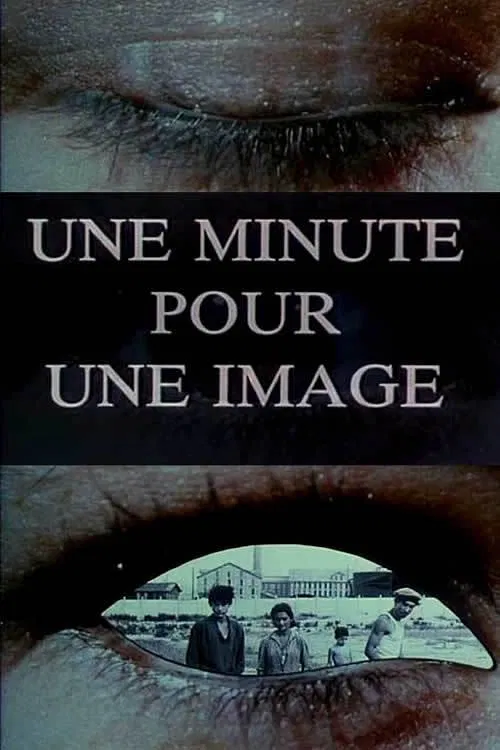 One Minute for One Image movie poster