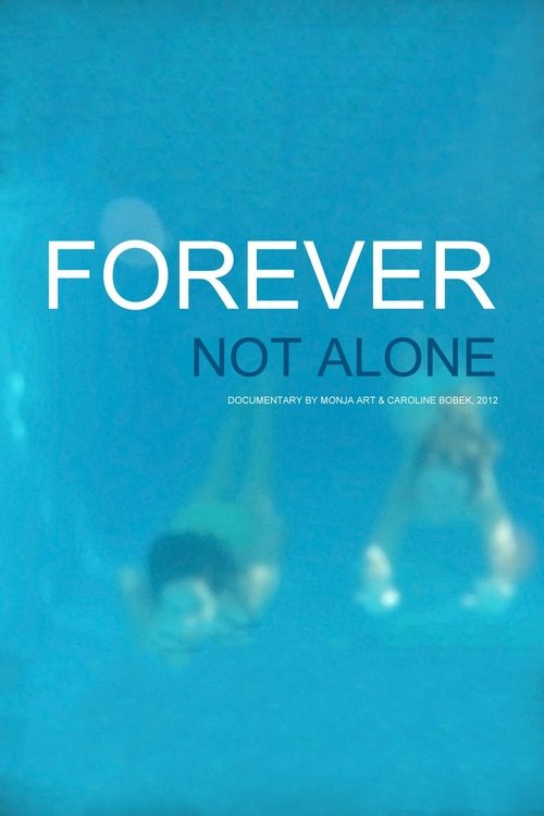 Forever Not Alone movie poster