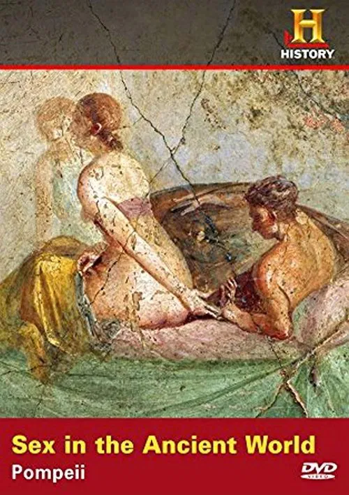 Sex in the Ancient World: Prostitution in Pompeii movie poster