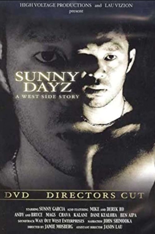 Poster do filme Sunny Garcia: Sunny Dayz: A West Side Story