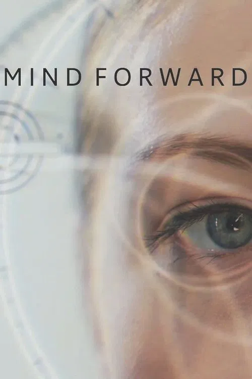 Mind Forward movie poster