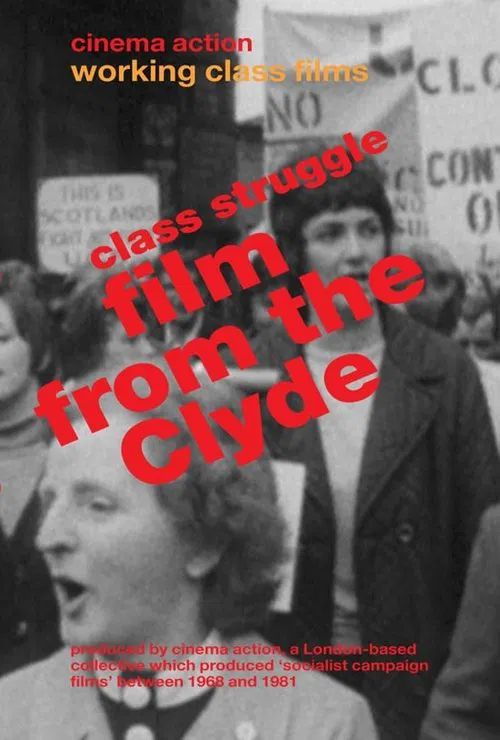 Class Struggle: Film from the Clyde movie poster