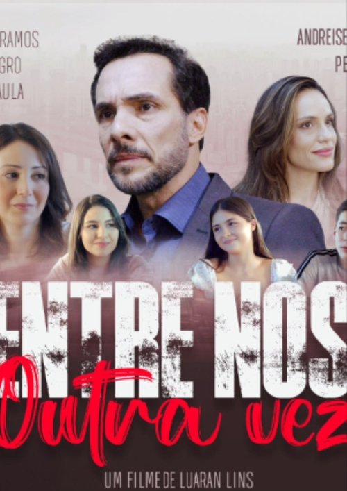 Entre Nós Outra Vez movie poster