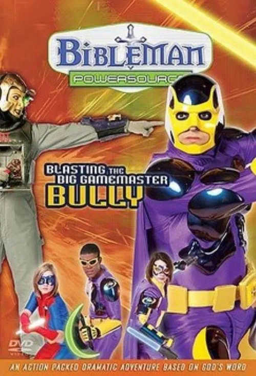 Bibleman Powersource: Blasting the Big Game Master Bully movie poster