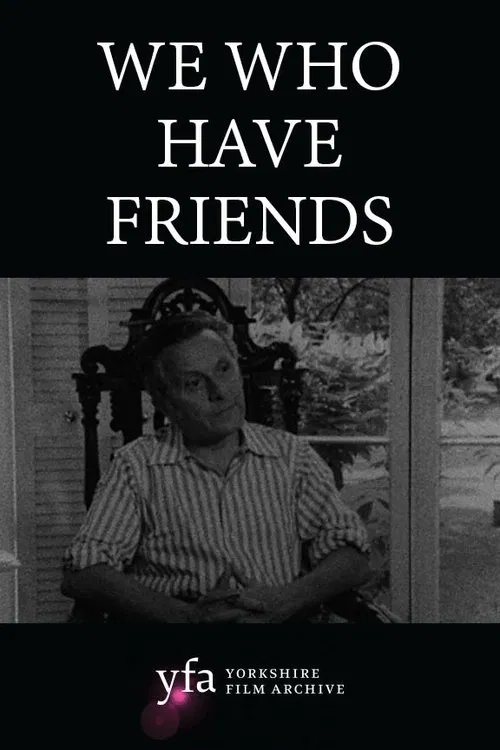 We Who Have Friends movie poster