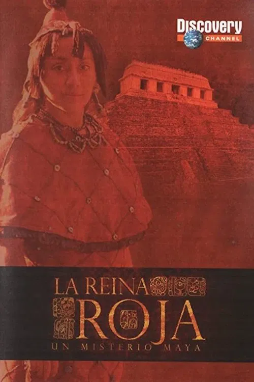 La reina roja, un misterio maya movie poster