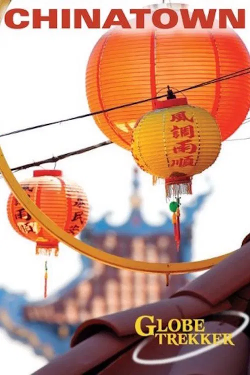 Globe Trekker: Chinatown movie poster