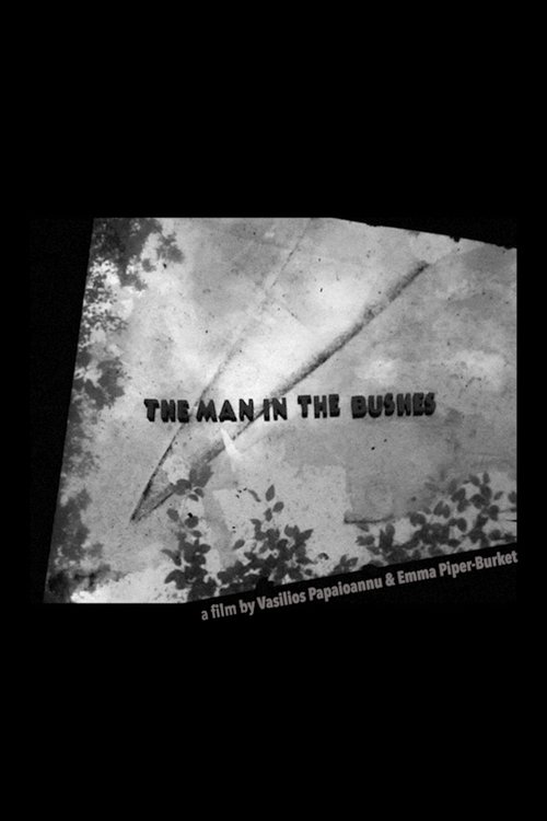 The Man in the Bushes movie poster