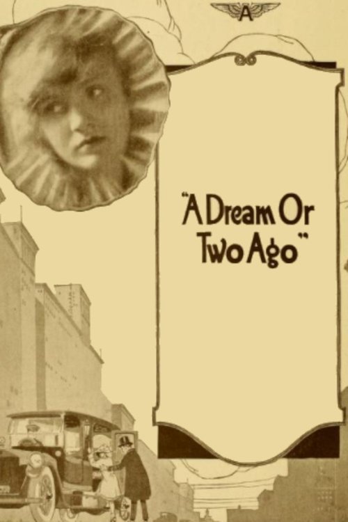 A Dream or Two Ago movie poster