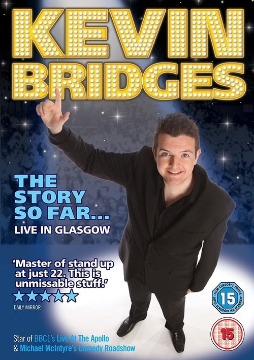 Kevin Bridges: The Story So Far... movie poster