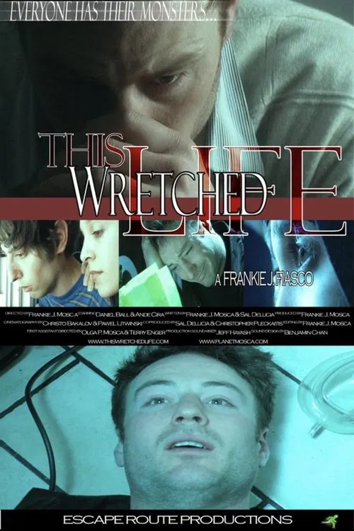This Wretched Life movie poster