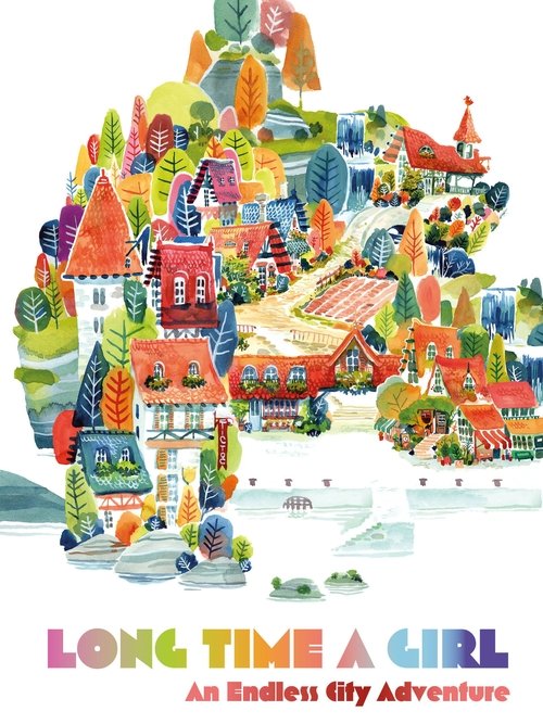 Long Time A Girl: An Endless City Adventure movie poster