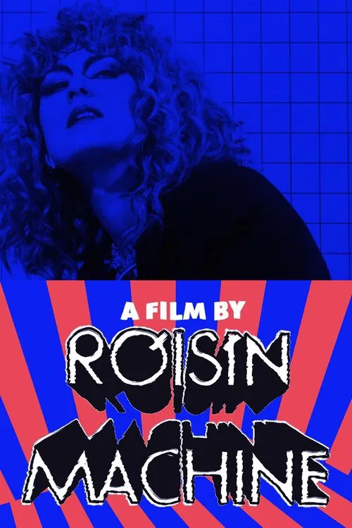 A Film by Róisín Machine movie poster