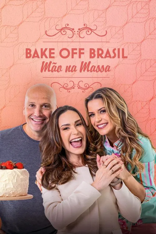 Poster da série Bake Off Brazil: The Great Brazilian Baking Show