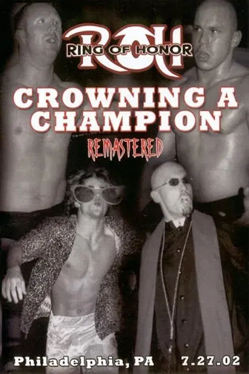 ROH Crowning a Champion movie poster