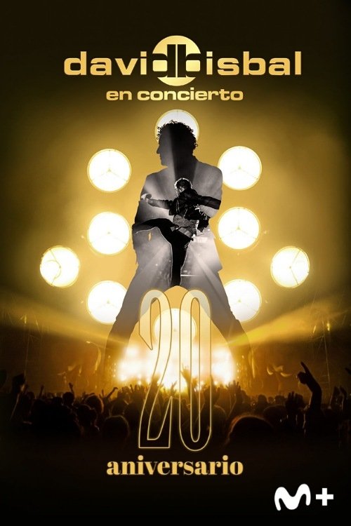 David Bisbal en concierto - 20 Aniversario movie poster
